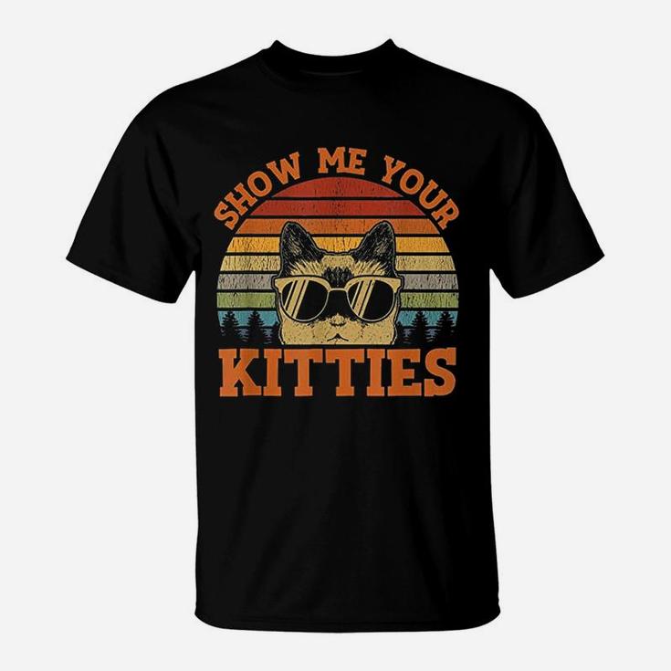 Show Me Your Kitties Funny Cat Lover Vintage Retro Sunset T-Shirt