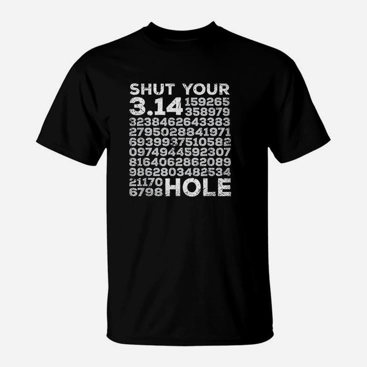 Shut Your 314 Hole T-Shirt