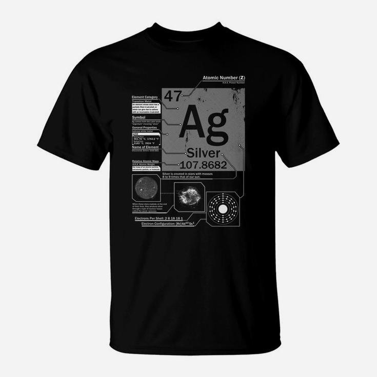 Silver Ag Element | Atomic Number 47 Science Chemistry T-Shirt