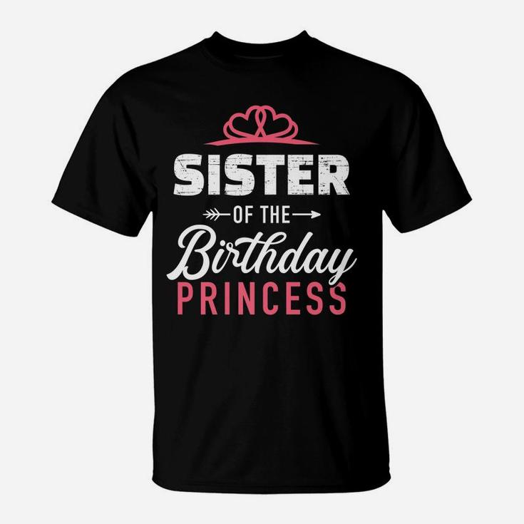 Sister Of The Birthday Princess Girl Matching Family T-Shirt