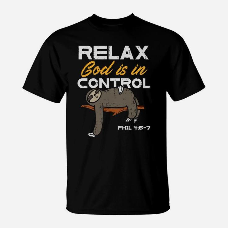 Sloth Relax God Is In Control Jesus Christian Men Women Kids T-Shirt