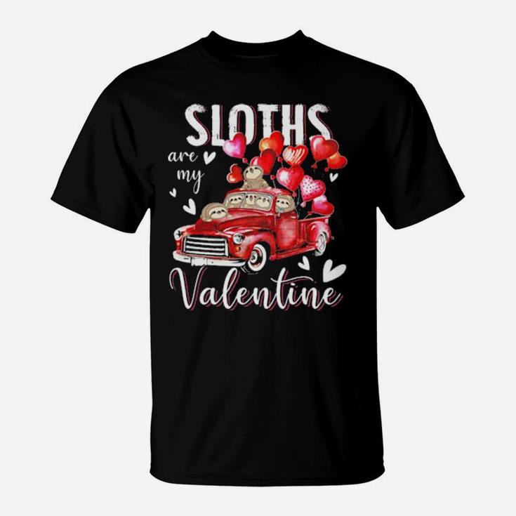 Sloths Are My Valentine T-Shirt