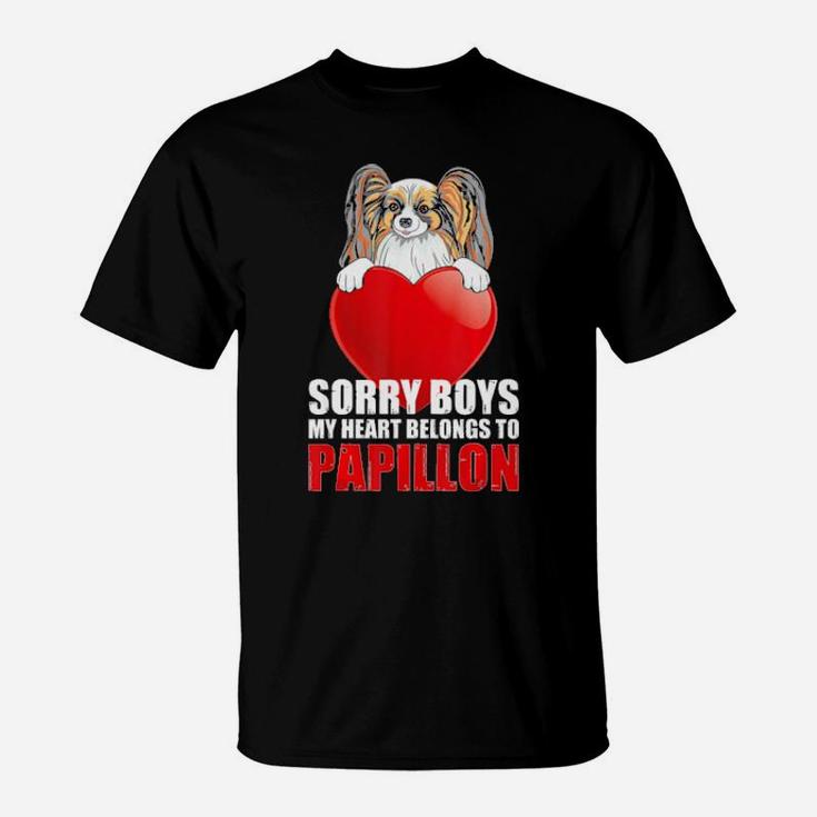 Sorry Boys My Heart Belong To Papillon Valentines T-Shirt