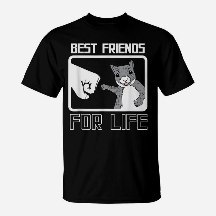 Squirrel Best Friend For Life Cute Funny T-Shirt