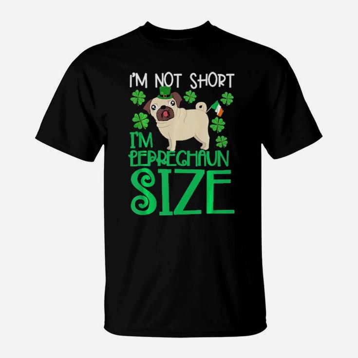 St Patricks Day   Leprechaun Size Pug Irish T-Shirt