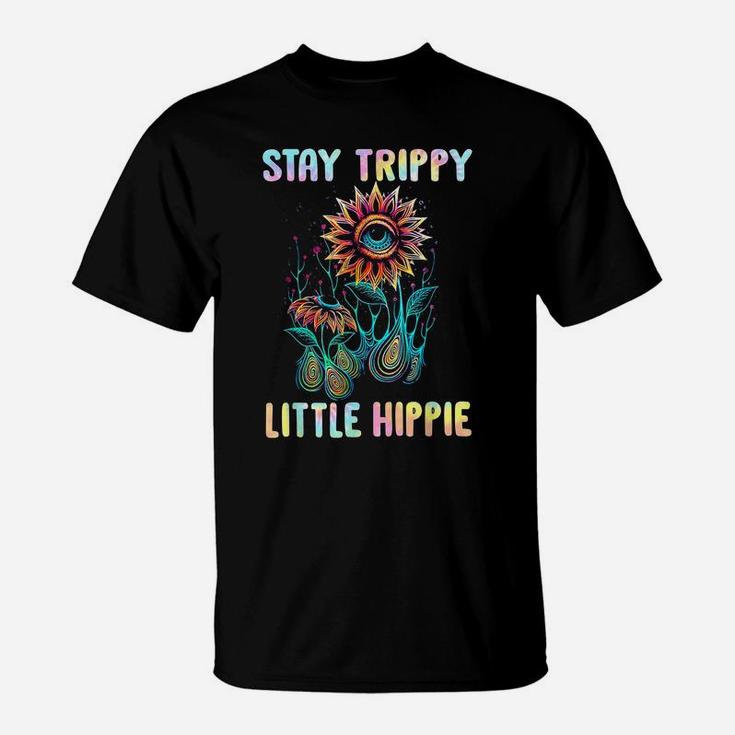 Stay Trippy Little Hippie Flower Colorful Retro Vintage T-Shirt
