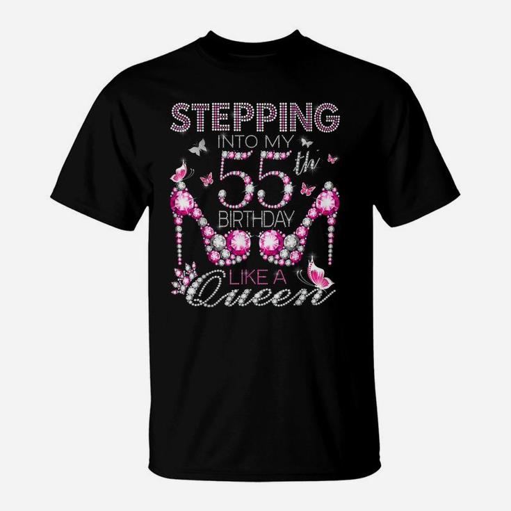 Stepping Into My 55Th Birthday Like A Queen Birthday Boss T-Shirt