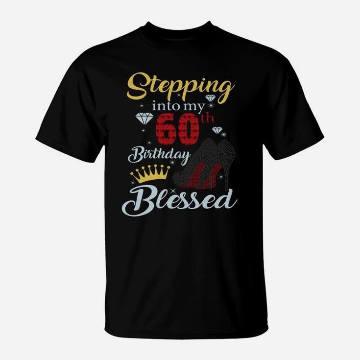 Stepping Into My 60Th Birthday Like A Boss 60 Years Old Gift Sweatshirt T-Shirt