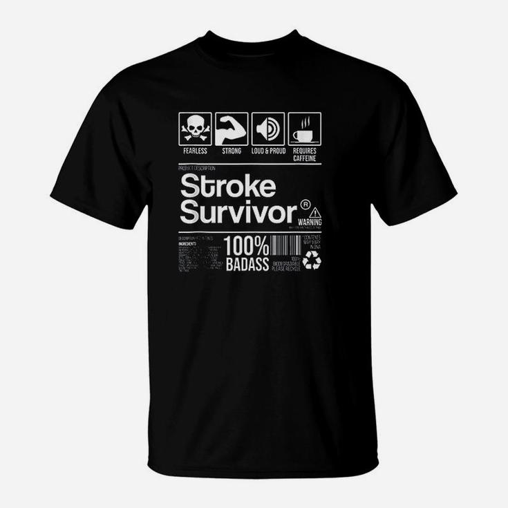 Stroke Survivor Contents Nutrition Facts T-Shirt