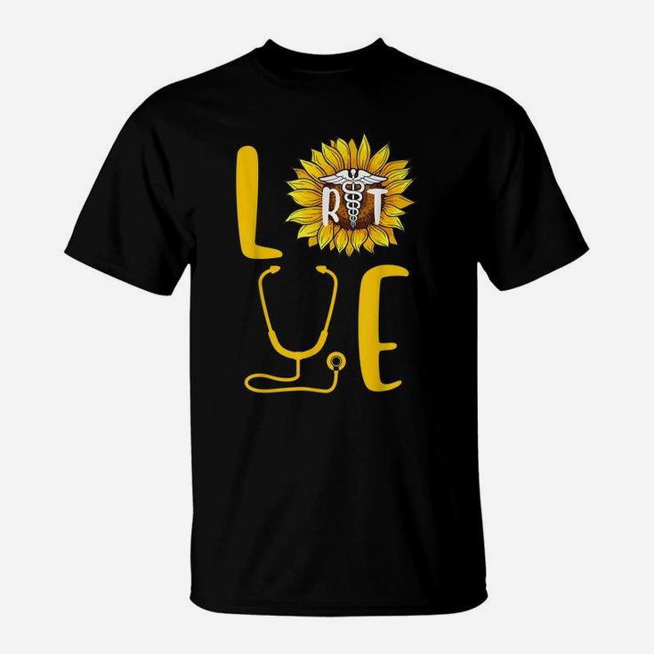 Sunflower Love Flower Nurse Proud Respiratory Therapist Gift T-Shirt