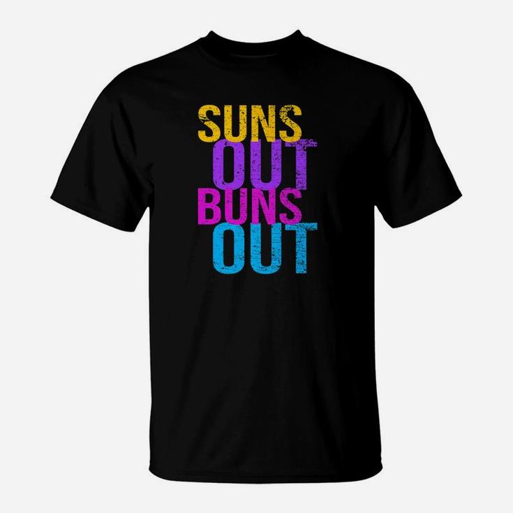 Suns Out Buns Out  Funny Summer T-Shirt