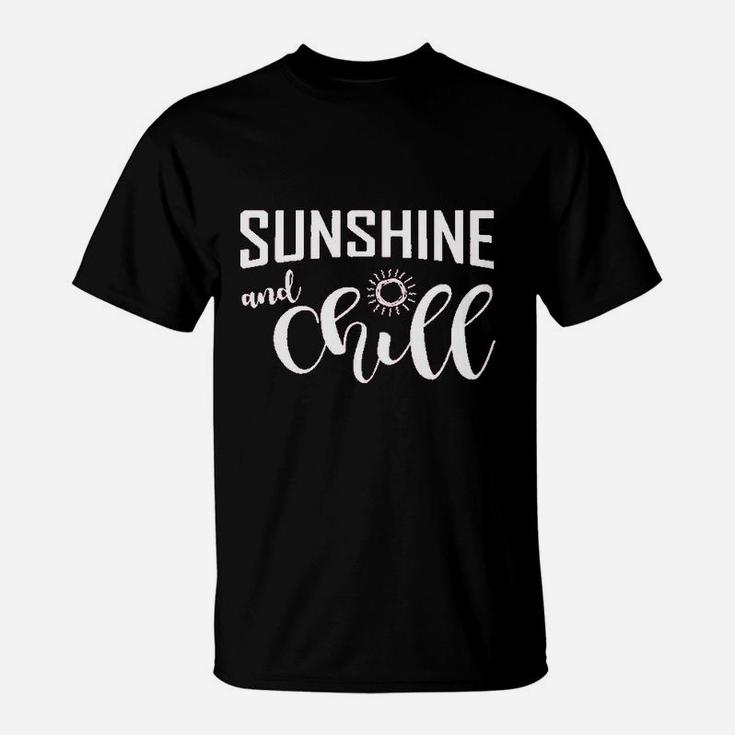 Sunshine And Chill T-Shirt