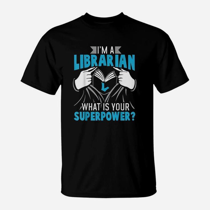 Superpower Librarian T-Shirt