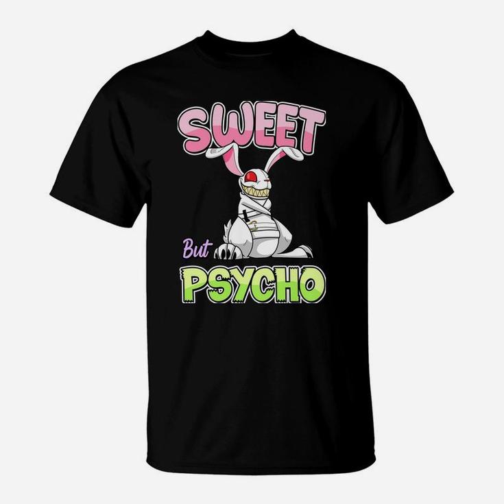 Sweet But Psycho Shirt Bunny Creepy Gothic Rabbit Funny Sweatshirt T-Shirt