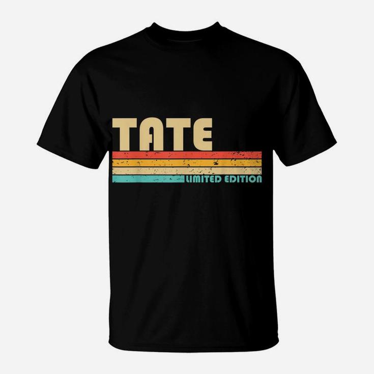 Tate Surname Funny Retro Vintage 80S 90S Birthday Reunion T-Shirt
