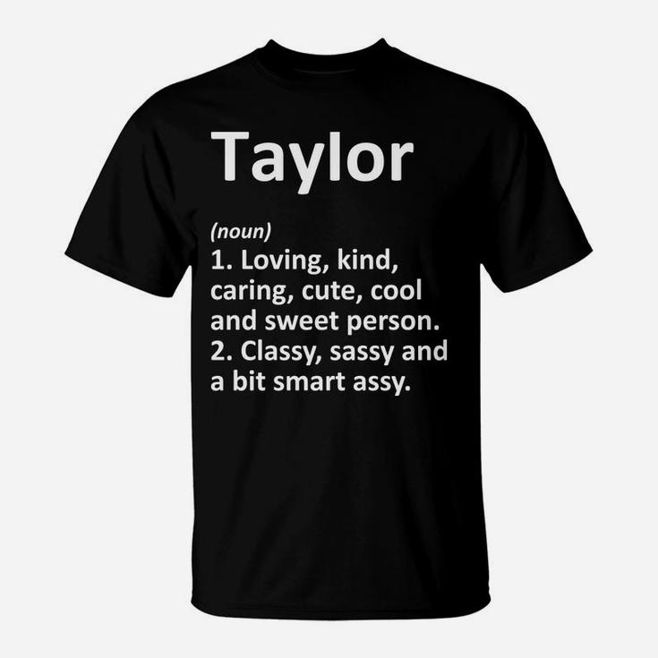 Taylor Definition Personalized Name Funny Birthday Gift Idea T-Shirt