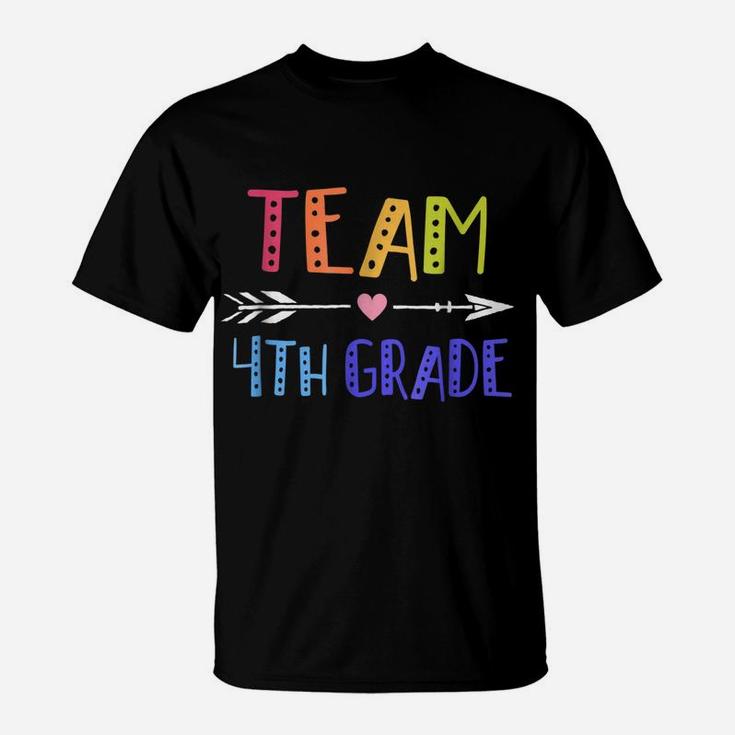 Team 4Th Fourth Grade Teacher  1St Day Of School T-Shirt