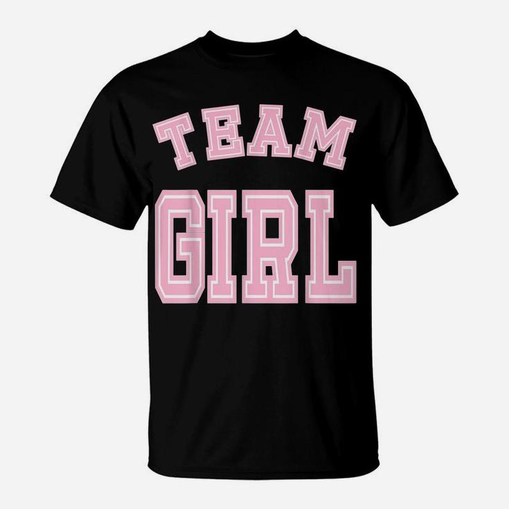 Team Girl Baby Shower Gender Reveal Party Cute Funny Pink T-Shirt