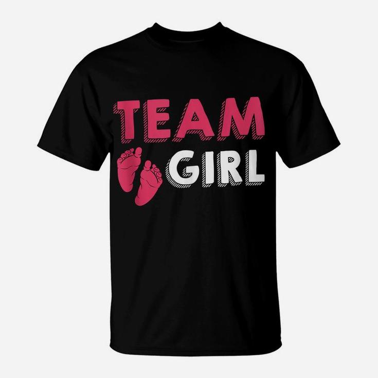 Team Girl Gender Reveal Baby Shower Birth Party Family Gift T-Shirt