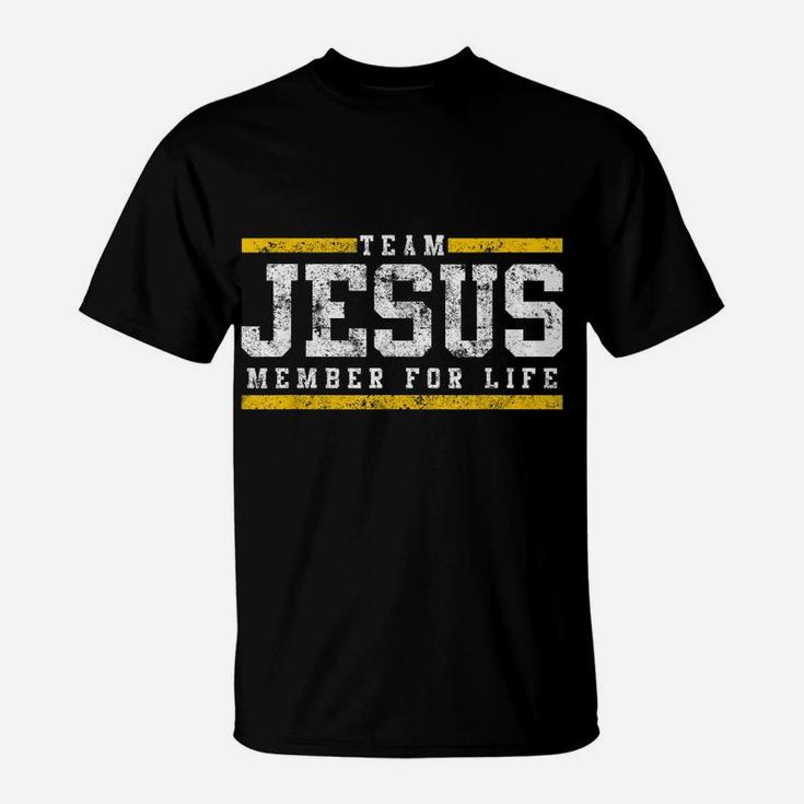 Team Jesus Member For Life Tshirt Church Tees Men Women Kids T-Shirt