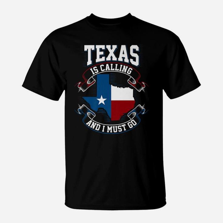 Texas Is Calling Premium T-Shirt T-Shirt