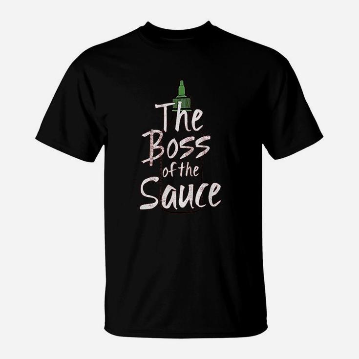 The Boss Of The Sauce T-Shirt