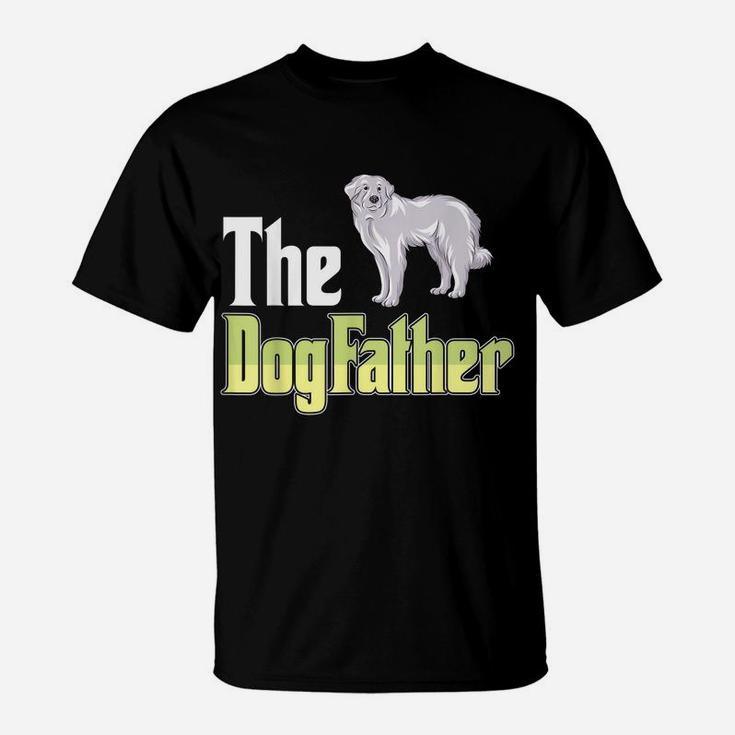 The Dogfather Great Pyrenees Funny Dog Owner Father’ Day T-Shirt