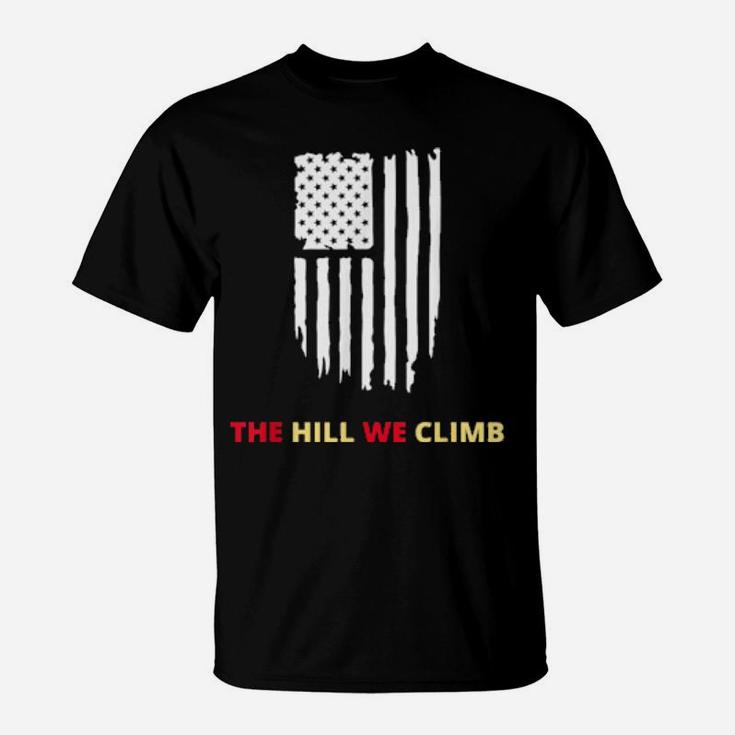 The Hill We Climb Distressed Usa Flag T-Shirt