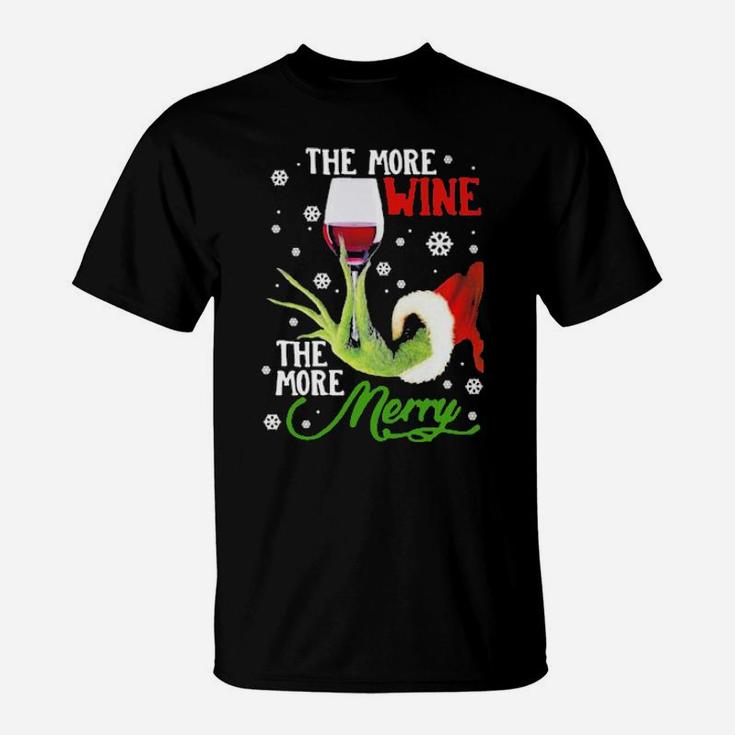 The More Wine The More Merry T-Shirt