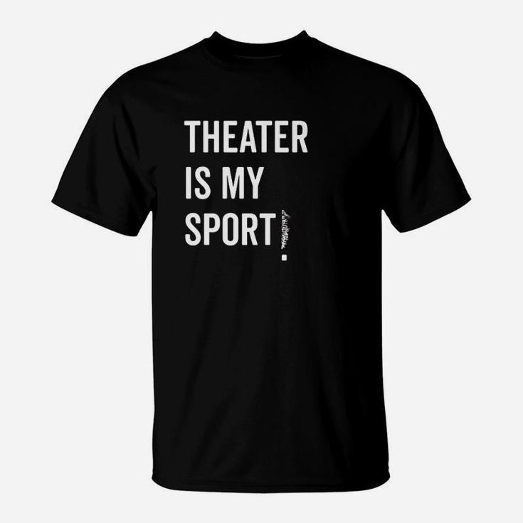 Theatre Is My Sport Musical Acting Theater Nyc Skyline T-Shirt