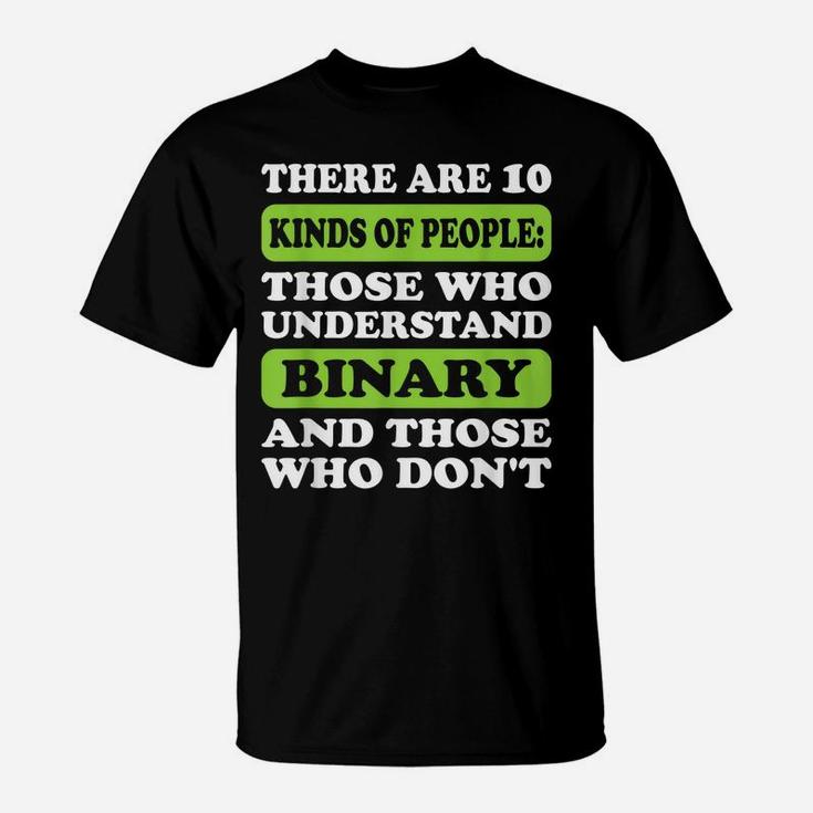 There Are 10 Kinds Of People Binary Funny Math Teacher T-Shirt