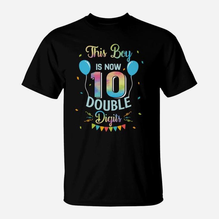 This Boy Is Now Double Digits 10Th Birthday Boy 10 Years Old T-Shirt