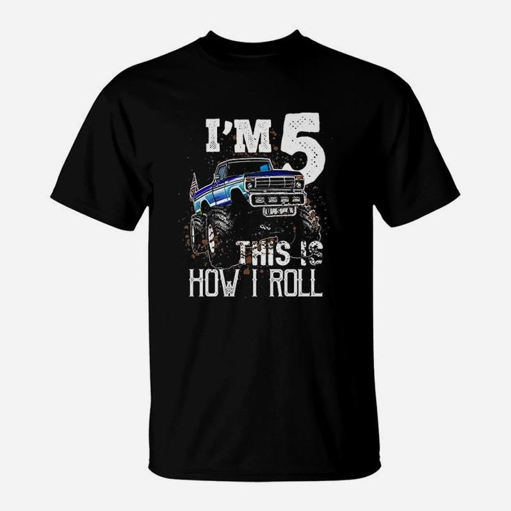 This Is How I Roll Monster Truck 5Th Birthday T-Shirt
