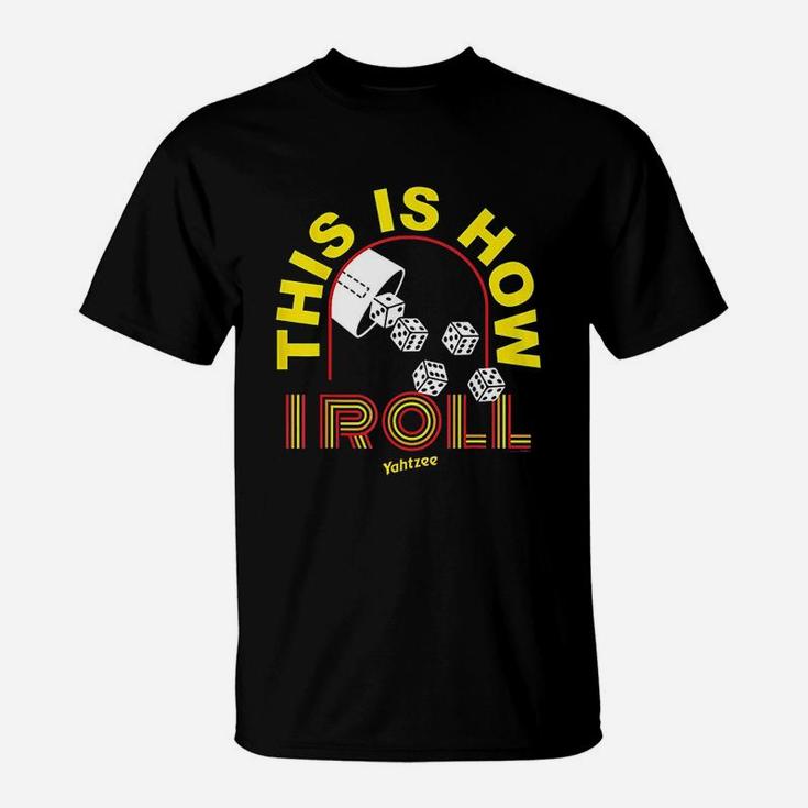 This   Is How I Roll T-Shirt