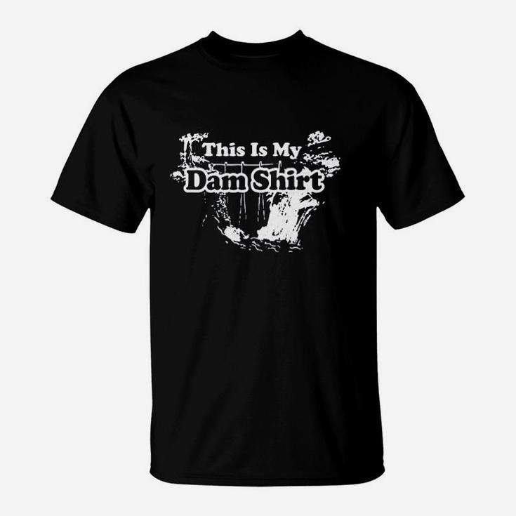 This Is My Dam Funny Pun With Stylish Graphic Design T-Shirt