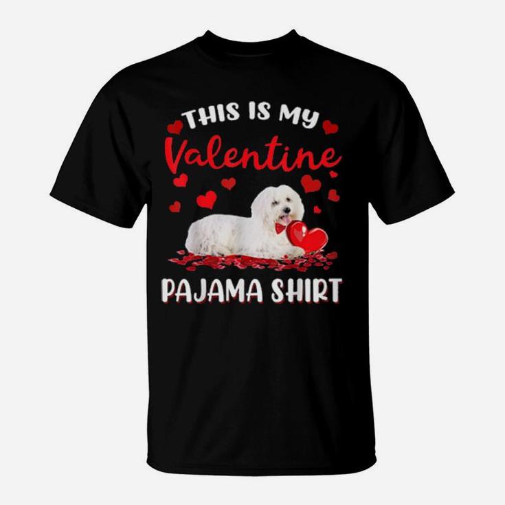 This Is My Valentine Pajama Maltese Dog T-Shirt