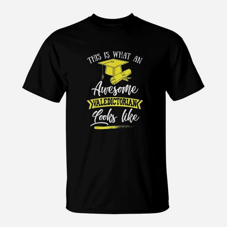 This Is What An Awesome Valedictorian Looks Like T-Shirt