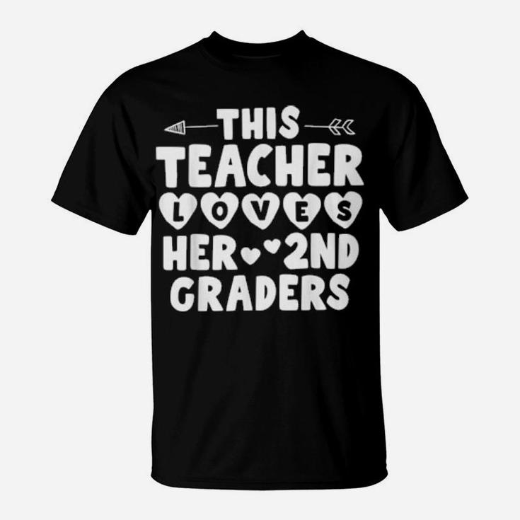 This Teacher Loves Her 2Nd Graders Class Teacher Valentine T-Shirt