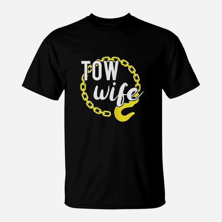 Tow Truck Driver Wife T-Shirt
