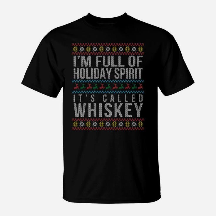 Ugly Christmas Drinking Design Funny Whiskey Holiday Gift Sweatshirt T-Shirt