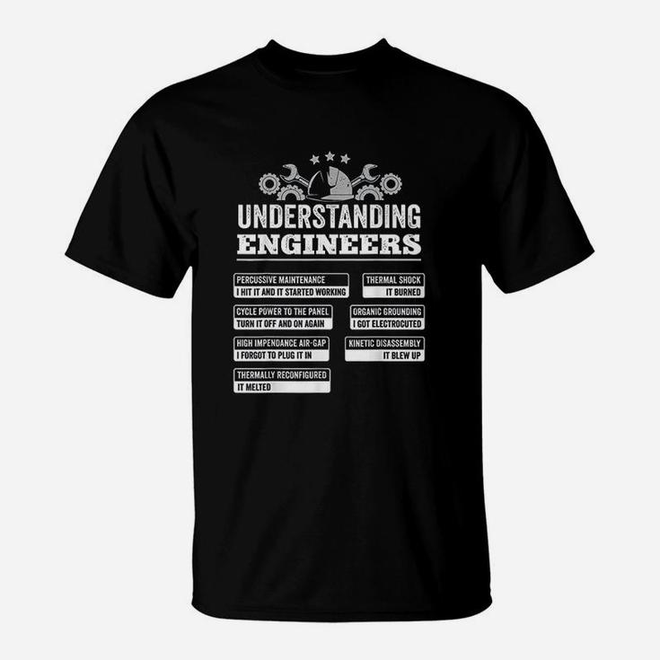 Understanding Engineers Funny Engineering Gift T-Shirt