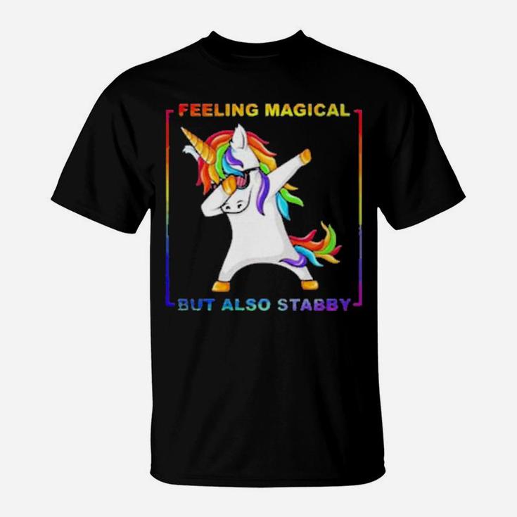 Unicorn Dabbing Feeling Magical But Also Stabby Lgbt T-Shirt