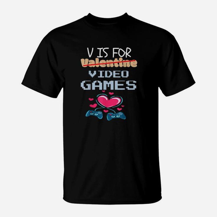 V Is For Video Games Valentines Day Gamer Boy T-Shirt