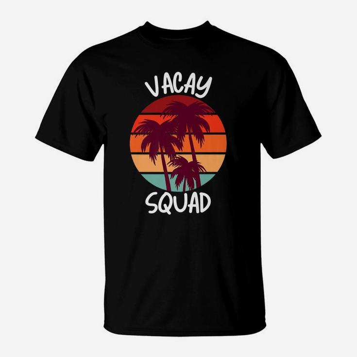 Vacay Squad Summer Vacation Family Friends Trip Palm Trees T-Shirt