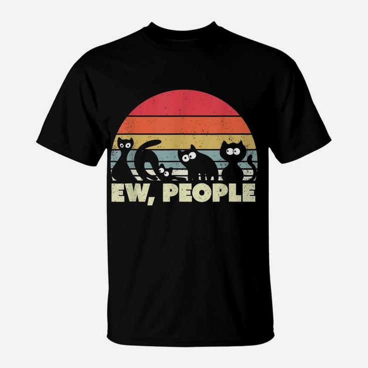 Vintage Ew, People Black Cat Retro Funny Cat T-Shirt