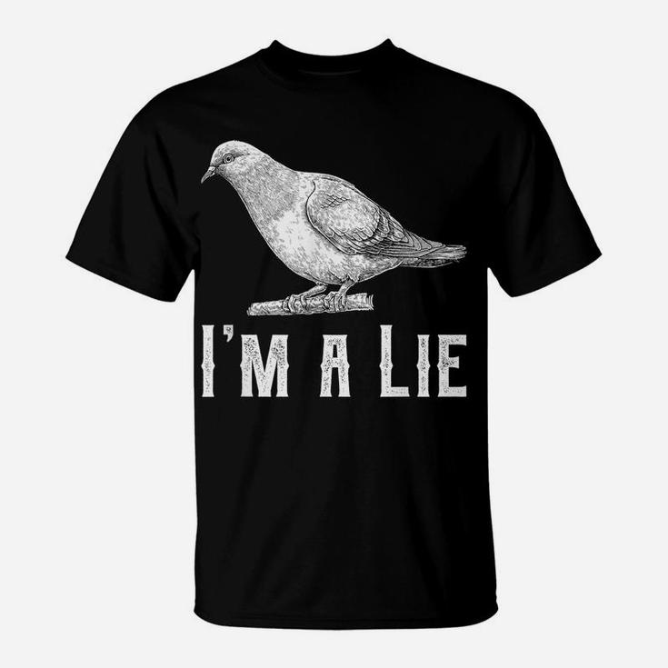 Vintage I Am A Lie Bird Aren't Real Spies Awesome Cute Gift T-Shirt