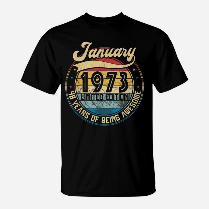 Vintage Retro January 1973 48Th Birthday Gift 48 Years Old T-Shirt