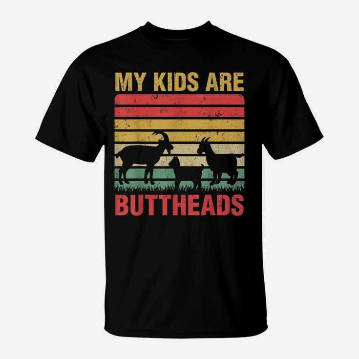 Vintage Retro My Kids Are Buttheads Goat Mom Farmer T-Shirt