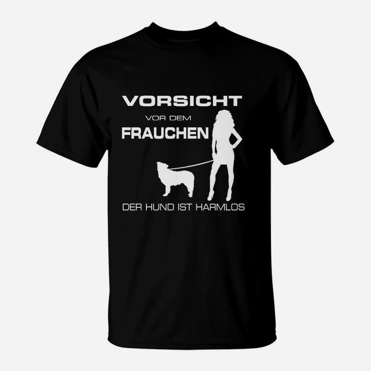 Vorsicht vor dem Frauchen Shirt, Schwarzes T-Shirt mit Hund Spruch