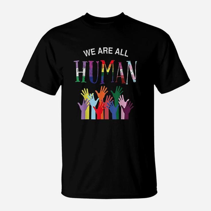 We Are All Human For Pride Transgender Gay T-Shirt